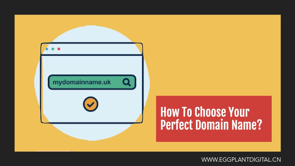 How To Choose Your Perfect Domain Name? Part 1