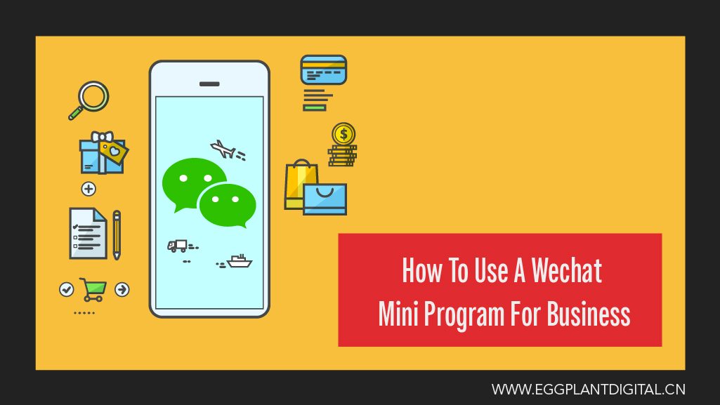 How To Use A WeChat Mini Program For Business