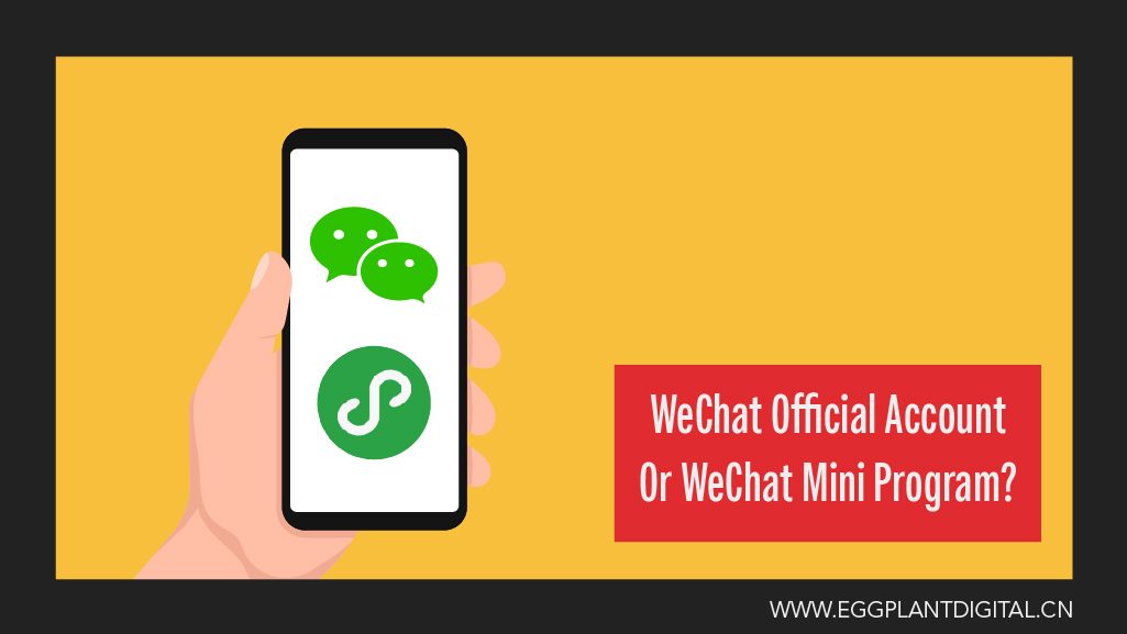 WeChat Official Account Or WeChat Mini Program